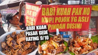 9/10 !! SALAH 1 BABI KUAH PALING ENAK YANG PERNAH AKU MAKAN. BABI KUAH PASAR GEDE SEHARI LUDES 60 KG