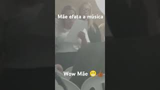 Mãe efatá a música Wow Mãe 😁👍🏾