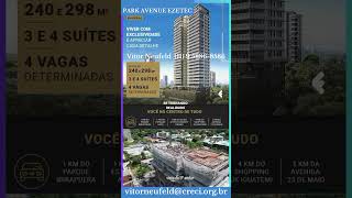 Park Avenue Ezetec (11) 9.5886-8586 Vitor Neufeld _ Park Avenue _ Condomínio Park Avenue #moemasp