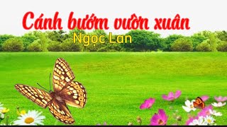 Cánh bướm vườn xuân- Ngọc Lan