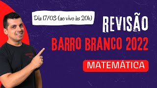 REVISÃO | BARRO BRANCO | Matemática Mike