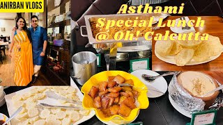 Asthami Special lunch at Oh! Calcutta❤️ | Best Bengali restaurant in kolkata🏨