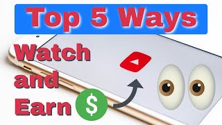 Top 5 Watch and Earn YouTube Sites I Make Money Online 2023