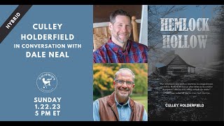 Hemlock Hollow: Culley Holderfield in conversation with Dale Neal | Malaprop's Presents