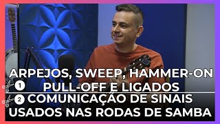 TÉCNICAS USADAS NO CAVAQUINHO E COMUNICAÇÃO DE SINAIS |  DANIEL MARTINS @escoladecavacodanielmartins