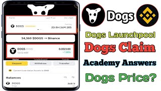 Dogs New Update Today| Dogs Binance Launchpool |Dogs Airdrop|Dogs Tonkeeper| Binance Academy Answers