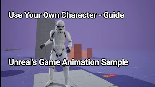 Use Any Imported Character in Unreal's Game Animation Sample Project #ue4 #gameengine #ue5