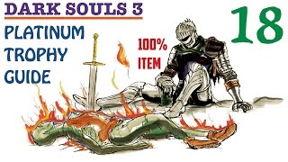 Dark Souls 3 100% Item Platinum Trophy Guide Part 18. 41/43 Trophies Unlocked