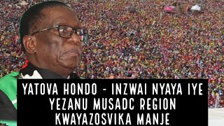 Honai Yatova Hondo inzwai Nyaya iye yeZanu PF kwayazosvika manje