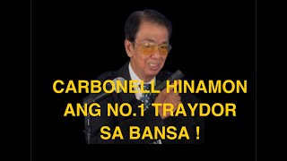 CARBONELL HINAMON NA ANG PAMBANSANG TRAYDOR NA SI DU30!