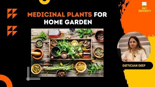 Medicinal Plants to Always Keep in Your Garden | Dietitian Deep | Diet University #medicinalplants