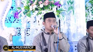 AL MUSYARROF || VOC. Ust. MOH LUTFI || PESTA NIKAH DI KEL BESAR BAPAK SABRI