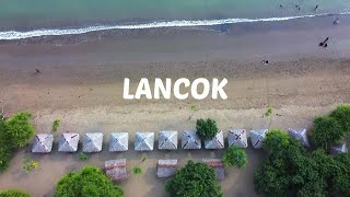 Suasana Pantai LANCOK By Drone