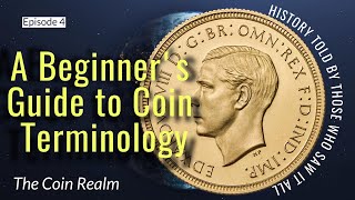 A Beginner's Guide to Coin Terminology