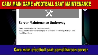 Cara mengatasi eFootball pemeliharaan server sedang berlangsung