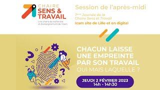 Journée de la chaire Sens et Travail - Session après-midi