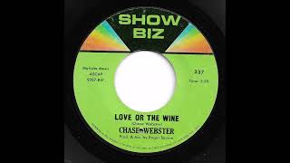 Chase Webster - Love Or The Wine