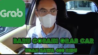 Baru Pertama Narik Grab Car Udah Bawa Uang 400 Ribu & Bonus || Full Grab Car