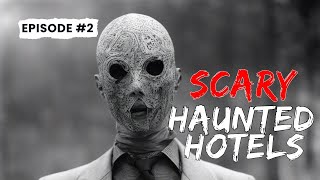 Spooky Hotel Adventures: Unforgettable Compilation!