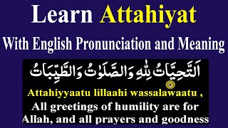 Memorize tashahhud english pronunciation|attahiyat in english hd tax|learn tashahhud for preyar