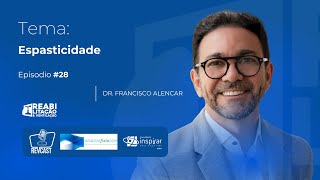 Dr. Francisco Alencar - REVCAST #28