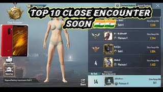 TOP 10 CLOSE ENCOUNTER SOON 🇮🇳🇮🇳PUBG MONTAGE🔥🔥POCO F1IPHONE11 11PRO,11 PRO MAX,IPHONE12