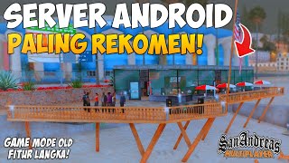 SERVER ROLEPLAY FITUR UNIK BIKIN BETAH PLAYER !! REVIEW SERVER GTA SAMP ROLEPLAY INDONESIA ANDROID