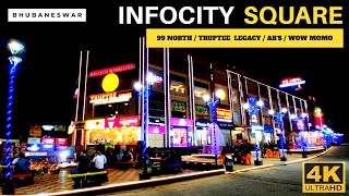 Bhubaneswar : [4K] Infocity Square | Food Court | 99 North | Truptee Legacy | Wow Momo | Patia