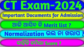 CT Exam-2024|Documents for admission|Result date|Cut off mark|1st selection merit list@ReadOdisha