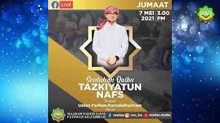 Sentuhan Qalbu oleh Ustaz Farhan