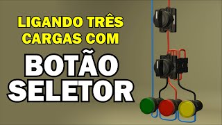 Ligando 3 cargas com Botão Seletor