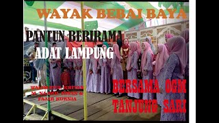 WAYAK NGAMPOKH BEBAI BAYA Pantun Lampung BY OGM Tanjung Sari