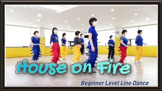 House On Fire  Line Dance