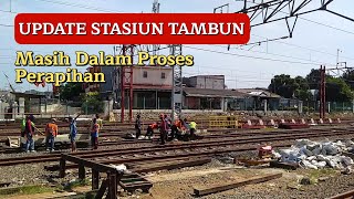 (Update) Stasiun Tambun Masih Dalam Proses Perapihan