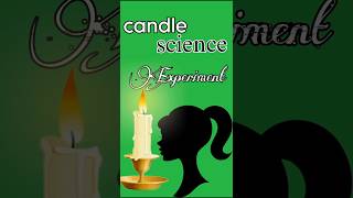 Candle Science Experiment #irworldscience #shortfeed #viral #video