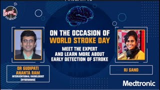 Dr. Gudipati Ananta Ram with RJ Sano | World Stroke Day