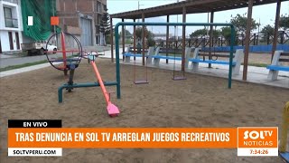 Trujillo: tras denuncia en SOL TV arreglan juegos recreativos