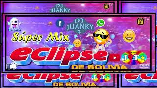 MIX ECLIPSE DJ JUANKI