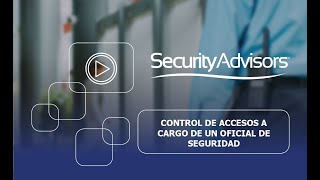 CONTROL DE ACCESOS A CARGO DE UN OFICIAL DE SEGURIDAD