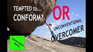 UNCONVENTIONAL Overcomer