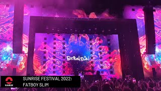 SUNRISE FESTIVAL 2022 | FATBOY SLIM