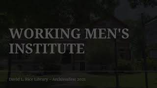 ArchivesFest 2021: Working Men's Institute