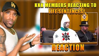 KKK Members Reacting to Life Sentences! | Reaction