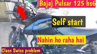 Bajaj Pulsar 125 bs6 Gear main self start Nahin ho raha hai .Class Swiss problem