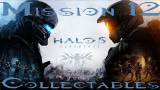 Halo 5: Guardians All Mission 12 (Battle of Sunaion) Collectable Locations