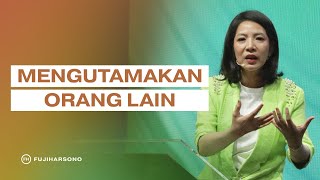 MENGUTAMAKAN ORANG LAIN - Magdalena Christina - Official Khotbah