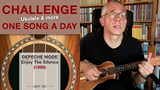 Depeche Mode • Enjoy The Silence (Ukulele-Cover) – #197