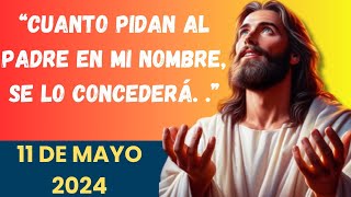 Evangelio De HOY Sábado 11 Mayo 2024 l Reflexión l Biblia l SAN JUAN Jn 16, 23-28l Católica