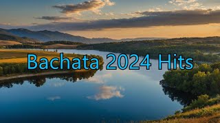 Bachata 2024 Hits - Top Tracks Mix Compilation - Frank Reyes, Raulin Rodriguez, Toby Love