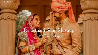 Non-stop Rajasthani Mushup Song 🌺 || 40 Min Mushup || Nickus Music 🎵